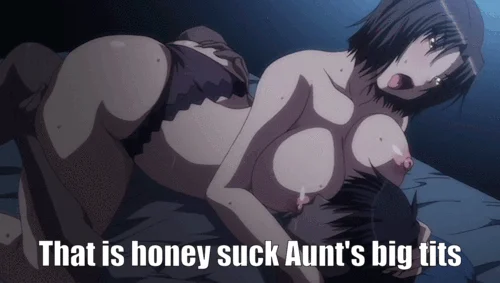 Giving My Aunt's Tits The